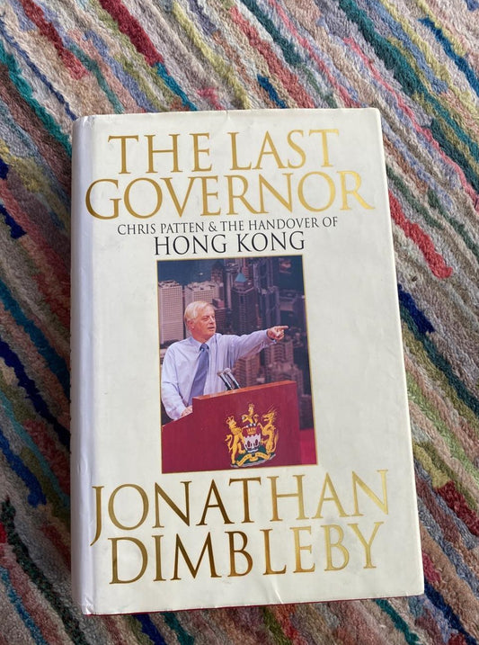 The Last Governor of Hong Kong Book