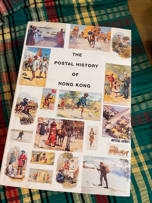 The Postal History Of Hong Kong Book