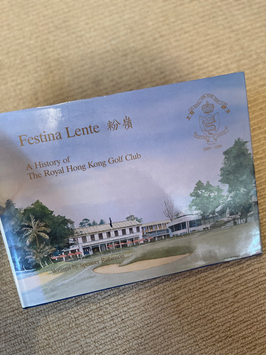 A History of The Royal Hong Kong Golf Club