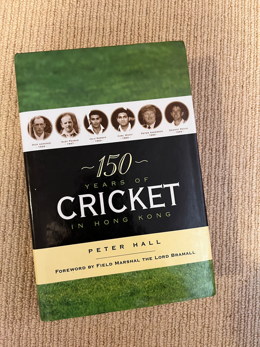 150 Years Of Cricket In Hong Kong Book