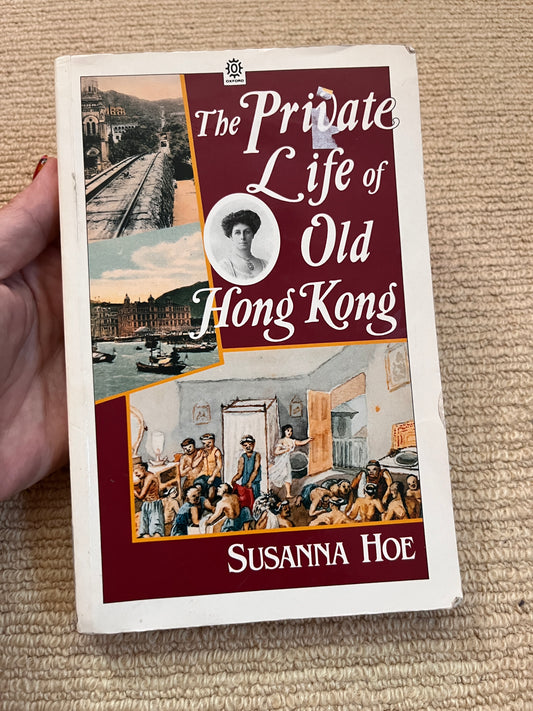 The Private Lives Of Old Hong Kong Book