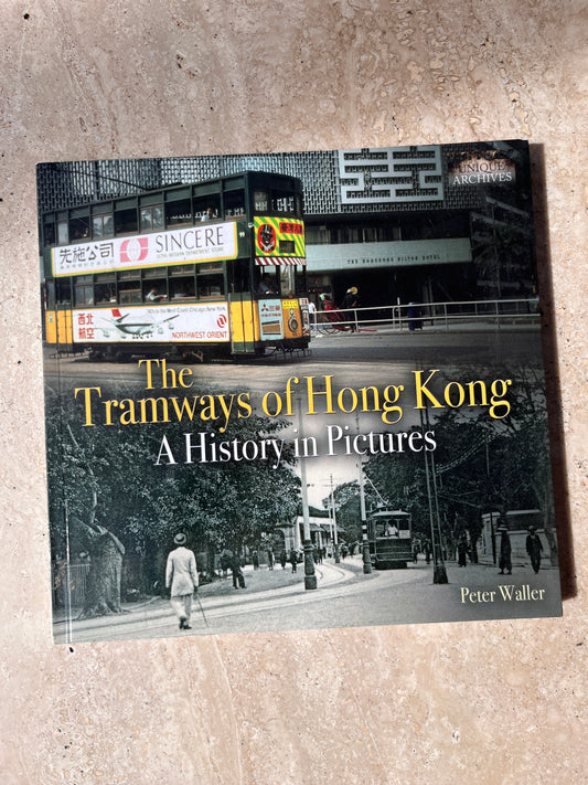 The Tramways Of Hong Kong