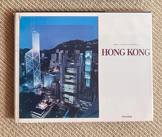 Great Cities Of The World Hong Kong Book